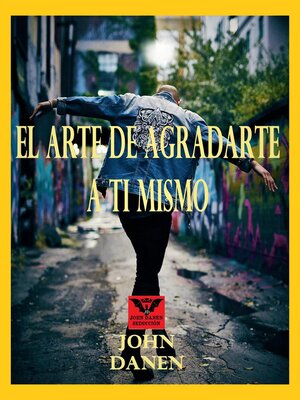 cover image of El arte de agradarte a ti mismo